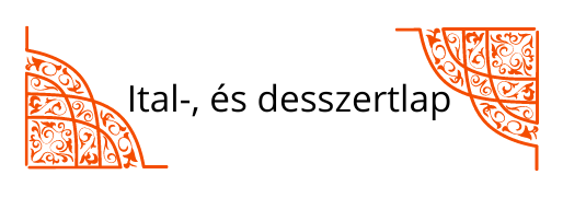 Ital-, és desszertlap